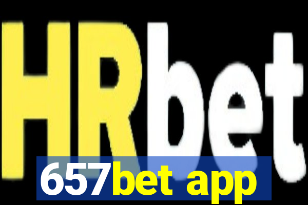 657bet app